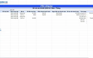 MẪU EXCEL MIỄN PHÍ ĐỂ QUẢN LÝ CÔNG NỢ PHẢI TRẢ DỄ DÀNG VÀ HIỆU QUẢ