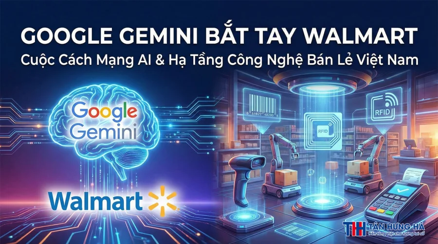 Google Bắt Tay Walmart Đẩy Mạnh AI Cho Trải Nghiệm Bán Lẻ Thông Minh