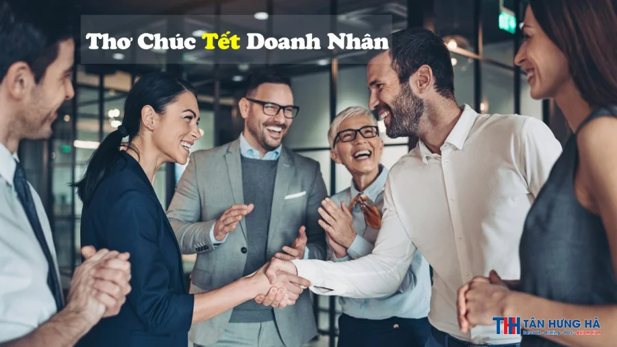 Tổng hợp 20 bài thơ hay, ý nghĩa chúc Tết doanh nhân đầu xuân năm mới